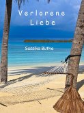 Verlorene Liebe (eBook, ePUB)