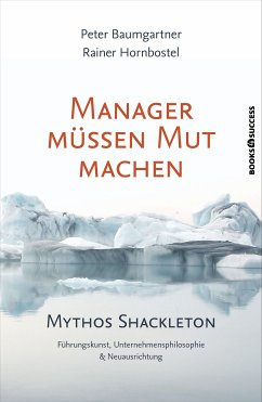 Manager müssen Mut machen (eBook, ePUB) - Baumgartner, Peter; Hornbostel, Rainer
