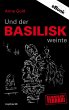 Und der Basilisk weinte (eBook, ePUB) - Bild 1