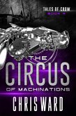 The Circus of Machinations (Tales of Crow, #4) (eBook, ePUB)