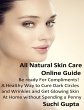 All Natural Skin Care Online Guide: A... - Bild 1