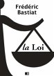 La Loi - Suivi de Notice sur la vie et... - Bild 1