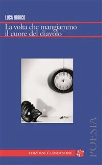 La volta che mangiammo il cuore del diavolo (fixed-layout eBook, ePUB) - Orrico, Luca