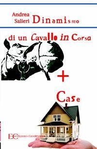 Dinamismo di un cavallo in corsa più case (fixed-layout eBook, ePUB) - Salieri, Andrea