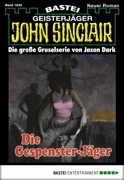 Die Gespenster-Jäger / John Sinclair Bd.1635 (eBook, ePUB) - Dark, Jason