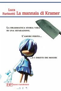 La mannaia di Kramer (fixed-layout eBook, ePUB) - Farinotti, Luca