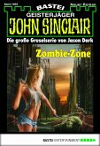Zombie-Zone / John Sinclair Bd.1669 (eBook, ePUB) Zombie-Zone / John Sinclair Bd.1669 (eBook, ePUB)