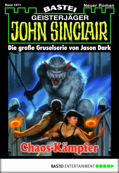 Chaos-Kämpfer / John Sinclair Bd.1671 (eBook, ePUB) Chaos-Kämpfer / John Sinclair Bd.1671 (eBook, ePUB)