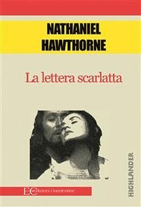 La lettera scarlatta (fixed-layout eBook, ePUB) - Hawthorne, Nathaniel