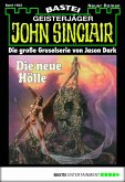 Die neue Hölle (2. Teil) / John Sinclair Bd.1663 (eBook, ePUB)