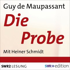 Die Probe (MP3-Download) - de Maupassant, Guy