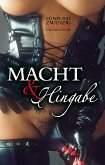 Macht & Hingabe (eBook, ePUB)