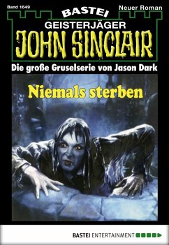 Niemals sterben / John Sinclair Bd.1649 (eBook, ePUB) - Dark, Jason
