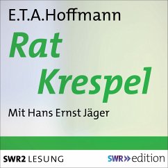 Rat Krespel (MP3-Download) - Hoffmann, E.T.A.