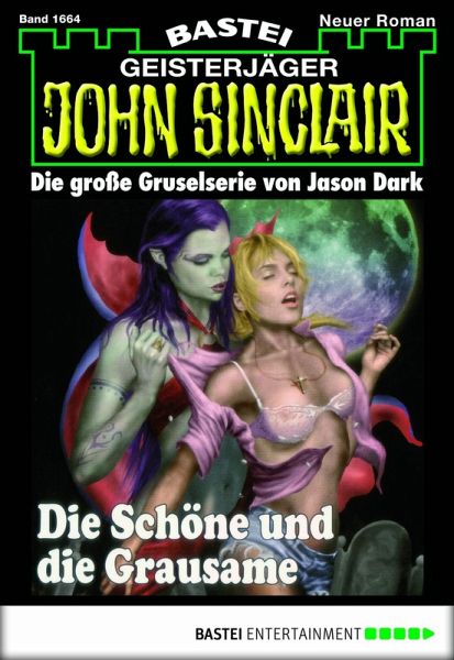 Die Schöne und die Grausame / John Sinclair Bd.1664 (eBook, ePUB) Die Schöne und die Grausame / John Sinclair Bd.1664 (eBook, ePUB)