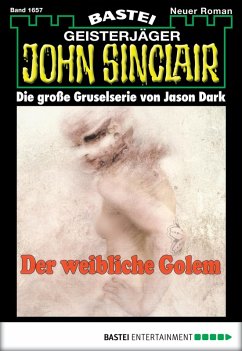 Der weibliche Golem / John Sinclair Bd.1657 (eBook, ePUB) - Dark, Jason