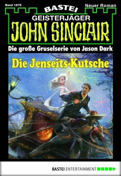 Die Jenseits-Kutsche / John Sinclair Bd.1676 (eBook, ePUB) - Dark, Jason