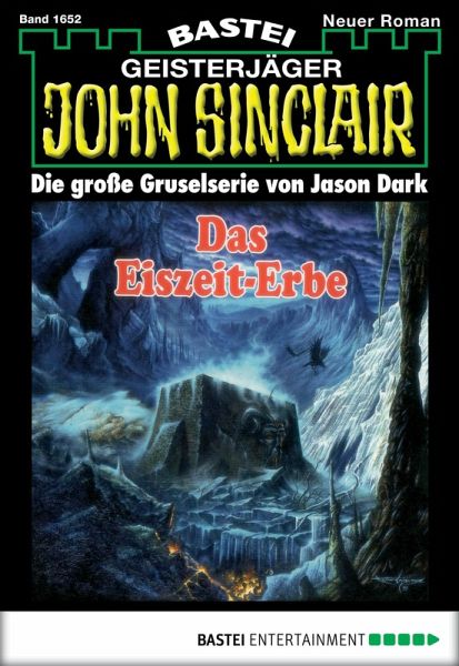 Das Eiszeit-Erbe / John Sinclair Bd.1652 (eBook, ePUB) Das Eiszeit-Erbe / John Sinclair Bd.1652 (eBook, ePUB)