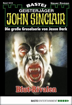 Blut-Rivalen (2. Teil) / John Sinclair Bd.1613 (eBook, ePUB) - Dark, Jason