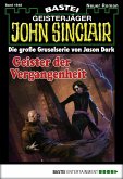 Geister der Vergangenheit / John Sinclair Bd.1648 (eBook, ePUB)