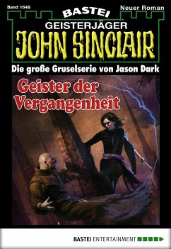 Geister der Vergangenheit / John Sinclair Bd.1648 (eBook, ePUB) - Dark, Jason