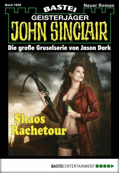 Shaos Rachetour / John Sinclair Bd.1609 (eBook, ePUB) Shaos Rachetour / John Sinclair Bd.1609 (eBook, ePUB)