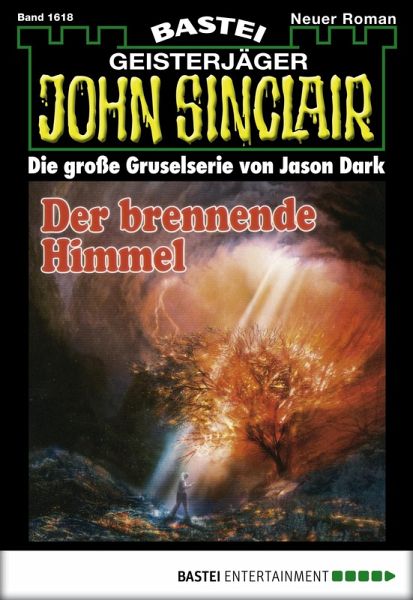 Der brennende Himmel / John Sinclair Bd.1618 (eBook, ePUB)