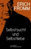 Selbstsucht und Selbstliebe (eBook, ePUB)