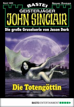 Die Totengöttin (1. Teil) / John Sinclair Bd.1659 (eBook, ePUB) - Dark, Jason