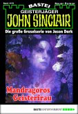 Mandragoros Geisterfrau / John Sinclair Bd.1679 (eBook, ePUB)