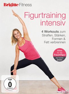 Brigitte - Figurtraining intensiv - Holle,Michaela/Rohr,Stefanie/Alvaredo,Anette/+