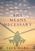 Any Means Necessary (a Luke Stone Thriller-Book #1) (eBook, ePUB)