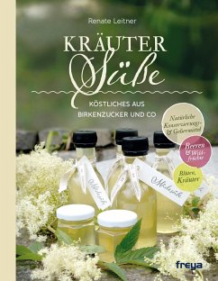Kräutersüße (eBook, ePUB) - Leitner, Renate