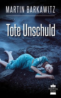 Tote Unschuld (eBook, ePUB) - Barkawitz, Martin