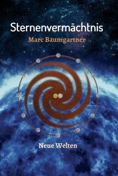 Sternenvermächtnis (eBook, ePUB) - Baumgartner, Marc