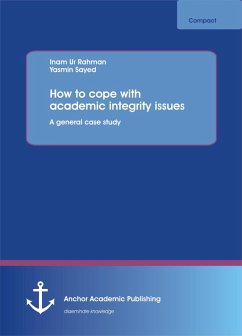 How to cope with academic integrity issues (eBook, PDF) - Rahman, Inam Ur; Sayed, Yasmin