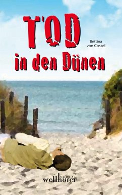 Tod in den Dünen: Ostfrieslandkrimi (eBook, ePUB) - Cossel, Bettina von