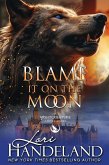 Blame it on the Moon (The Nightcreature Novels) (eBook, ePUB)