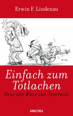 Einfach zum Totlachen (eBook, ePUB) - Lindenau, Erwin F.