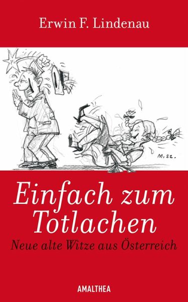 Einfach zum Totlachen (eBook, ePUB) von Erwin F. Lindenau - Portofrei bei  bücher.de