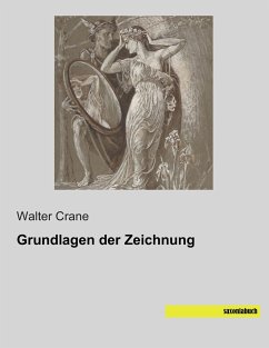 Grundlagen der Zeichnung - Crane, Walter