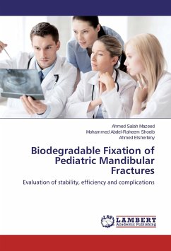 Biodegradable Fixation of Pediatric Mandibular Fractures