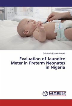 Evaluation of Jaundice Meter in Preterm Neonates in Nigeria