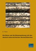 Die Biene und die Bienenwohnung mit den deutsch-österreichischen Normalrähmchen