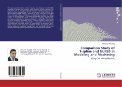 Comparison Study of T-spline and NURBS in Modeling and Machining