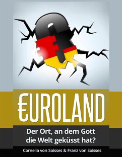 Euroland - Soisses, Cornelia von;Soisses, Franz von