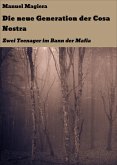 Die neue Generation der Cosa Nostra (eBook, ePUB)