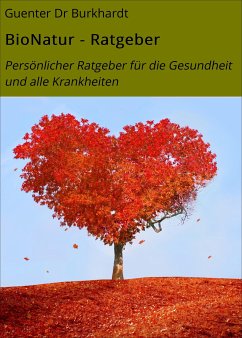 BioNatur - Ratgeber (eBook, ePUB) - Dr Burkhardt, Guenter
