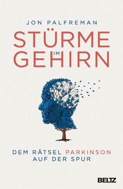 Stürme im Gehirn (eBook, ePUB) - Palfreman, Jon