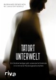 Tatort Unterwelt (eBook, ePUB)